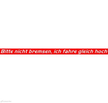 DE: AUFKLEBER DEUTSCH BITTE NICHT BREMSE